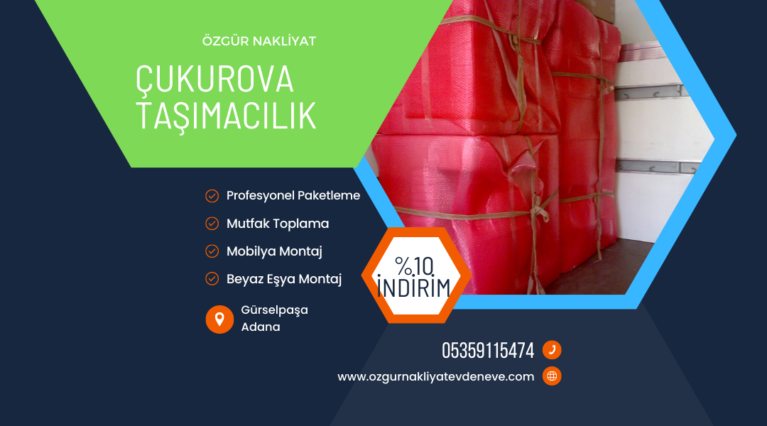 Çukurova Evden Eve Nakliyat