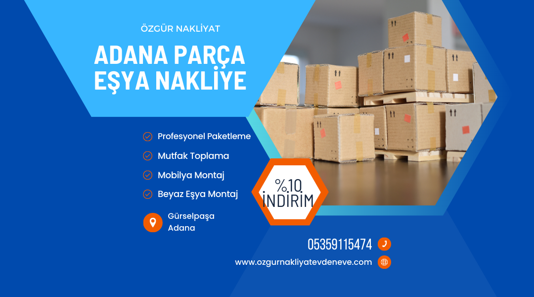 Adana Parça Eşya Taşıma